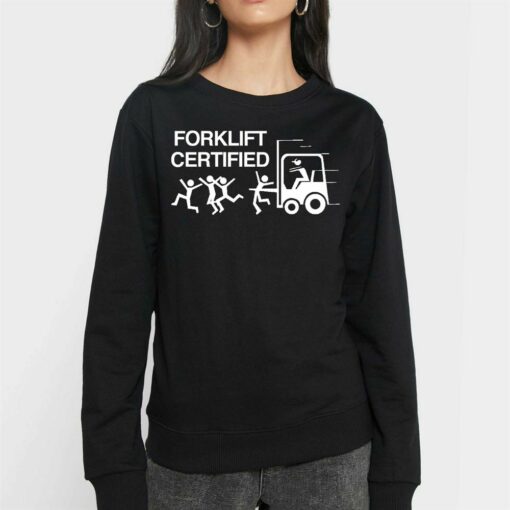 Forklift Certified T-shirt