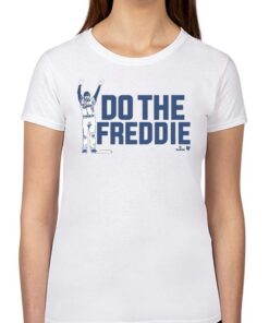 Freddie Freeman Do The Freddie Shirt Freddie Freeman Do The Freddie Shirt