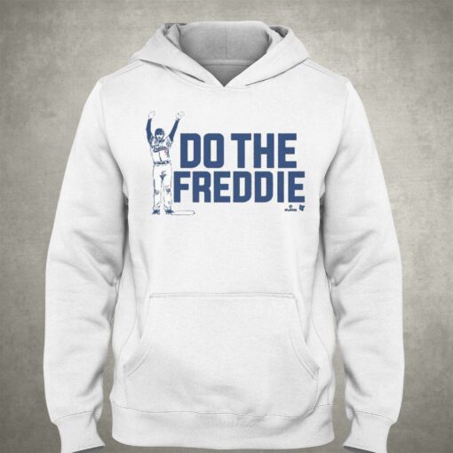 Freddie Freeman Do The Freddie Shirt