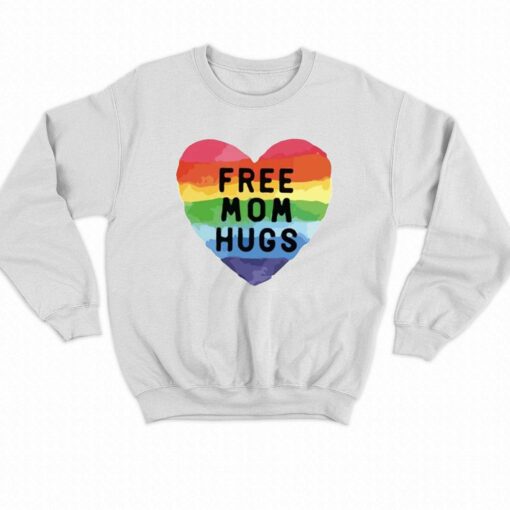 Free Mom Hugs Proud Mom Rainbow Gay Pride T-shirt