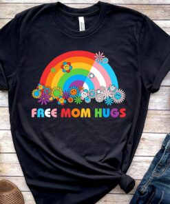 Free Mom Hugs T-shirt Proud Mom Apparel Rainbow Gay Pride Free Mom Hugs T-shirt Proud Mom Apparel Rainbow Gay Pride