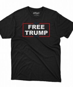 Free Trump T-shirt Free Trump T-shirt