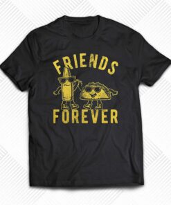 Friends Forever Beer And Tacos Tshirt Funny Cinco De Mayo Friends Forever Beer And Tacos Tshirt Funny Cinco De Mayo