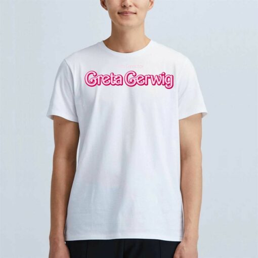 From Director Greta Gerwig Shirt