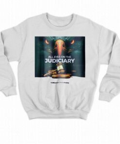 Fs Yusuf All Eyes On The Judiciary Shirt 4