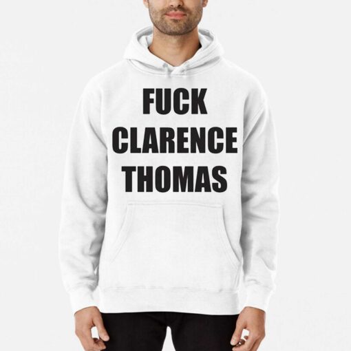 Fuck Clarence Thomas Shirt