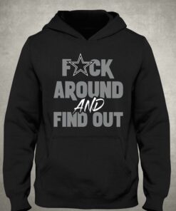Fuck Dallas Cowboys Around And Find Out Shirt 2 Fuck Dallas Cowboys Around And Find Out Shirt 3