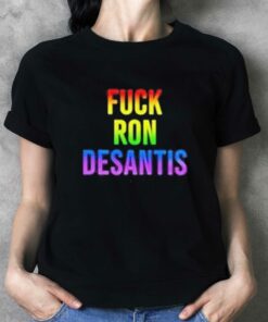 Fuck Ron Desantis Pride Shirt Fuck Ron Desantis Pride Shirt