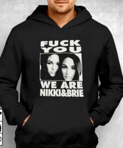 Fuck You We Are Nikki Brie T-shirt 2 Fuck You We Are Nikki Brie T shirt 3
