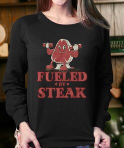 Fueled By Steak Shirt 4