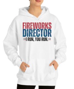 Funny 4th Of July Fire Works Director I Run You Run Shirt 3