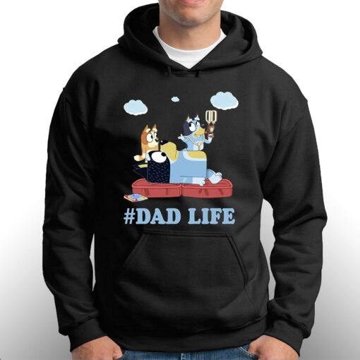 Funny Dad Life Bluey Dad Shirt