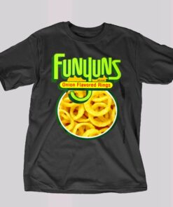 Funyuns Shirt Onion Flavored Rings Funyuns Shirt Onion Flavored Rings