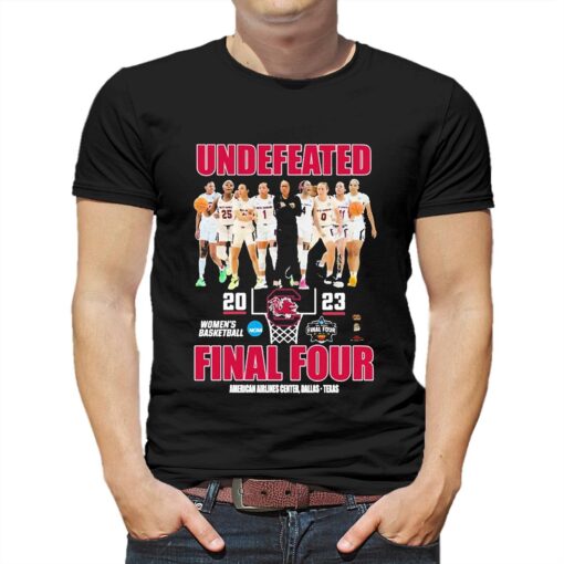 Gamecocks Undefeated Team 2023 Womens Basketball Final Four American Shirt