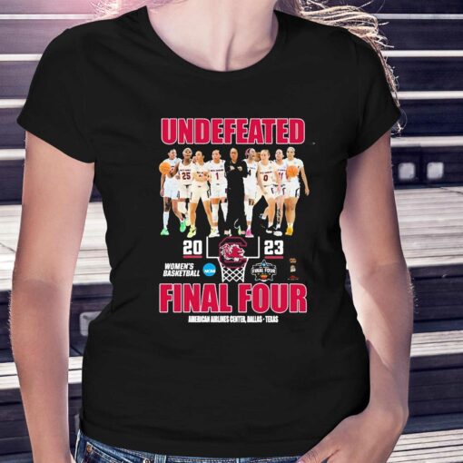 Gamecocks Undefeated Team 2023 Womens Basketball Final Four American Shirt