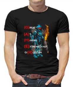 Gamer Great At Making Extremely Hot Cirls Cum T-shirt Gamer Great At Making Extremely Hot Cirls Cum T-shirt