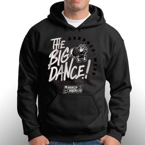 Gardner-webb The Big Dance T-shirt