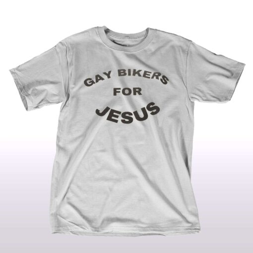 Gay Bikers For Jesus T-shirt