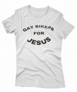 Gay Bikers For Jesus T shirt 2