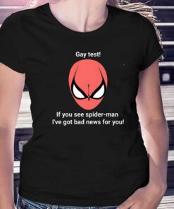 Gay Test Spider Man T-shirt Gay Test Spider Man T-shirt