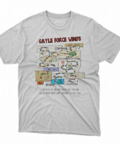 Gayle Force Winds T shirt 1