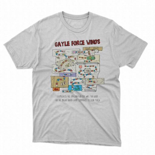 Gayle Force Winds T-shirt