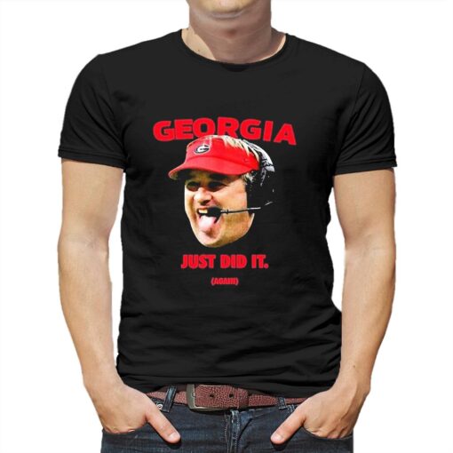 Georgia Bulldogs Kirby Smart Just Did It Again Shirt