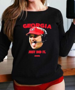 Georgia Bulldogs Kirby Smart Just Did It Again Shirt Georgia Bulldogs Kirby Smart Just Did It Again Shirt