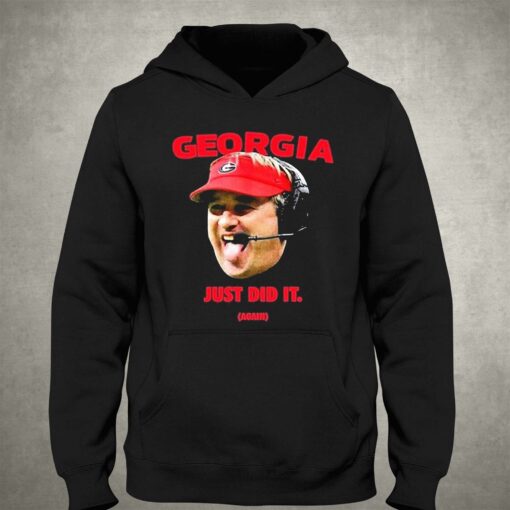 Georgia Bulldogs Kirby Smart Just Did It Again Shirt