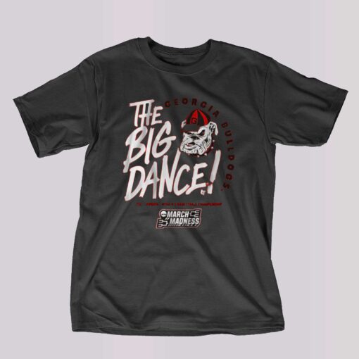 Georgia The Big Dance T-shirt