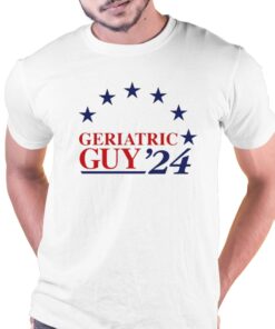 Geriatric Guy 2024 T shirt 1