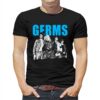 Germs What We Do Is Secret Shirt