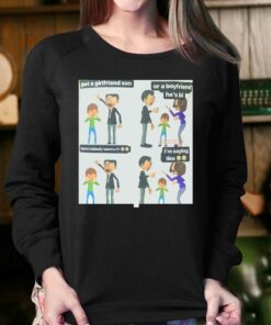 Get A Girlfriend Son Meme T shirt 4