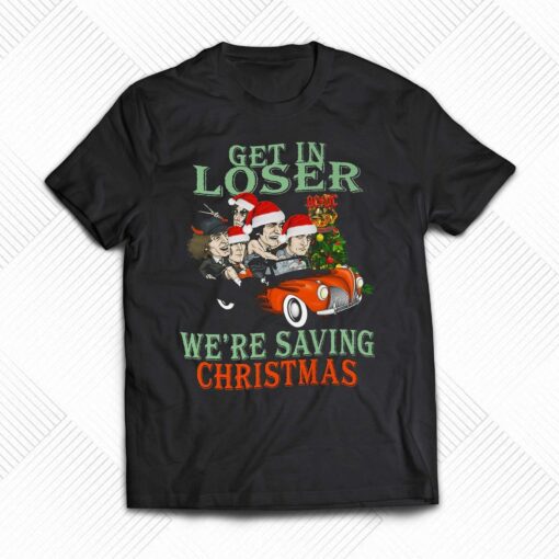 Get In Loser Were Saving Christmas Acdc T-shirt