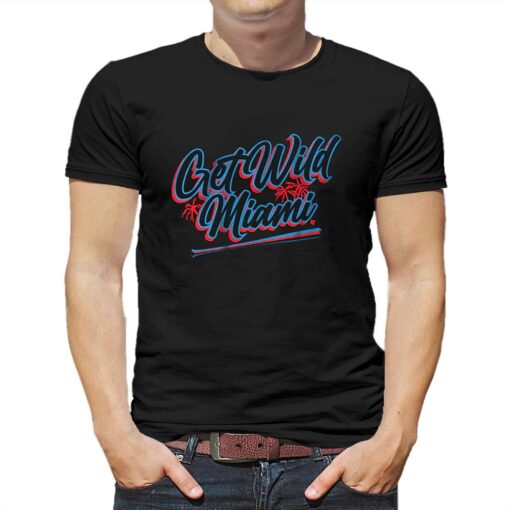 Get Wild Miami Baseball Shirt