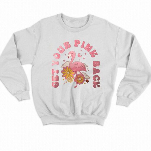 Get Your Pink Back Sweatshirt