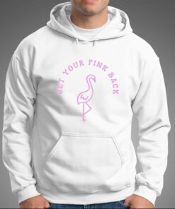 Get Your Pink Back Sweatshirt Hoodie 2 Get Your Pink Back Sweatshirt Hoodie 3