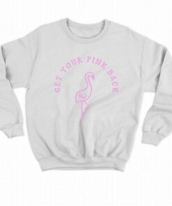Get Your Pink Back Sweatshirt Hoodie 3 Get Your Pink Back Sweatshirt Hoodie 4