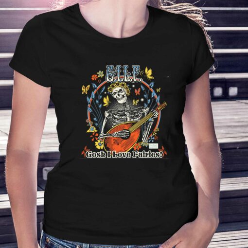 Gilf Gosh I Love Fairies By Boss Dog Shirt