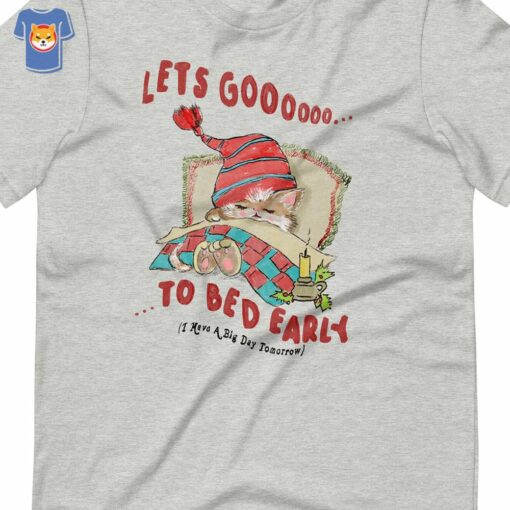 Go 2 Bed Unisex T-shirt