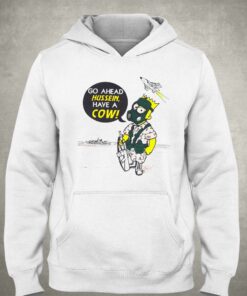 Go Ahead Hussein Have A Cow Shirt 3