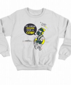 Go Ahead Hussein Have A Cow Shirt 4
