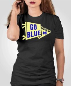 Go Blue Michigan Wolverine Shirt Go Blue Michigan Wolverine Shirt