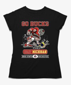Go Bucks Beat Michigan Ohio State Buckeyes Unisex T-shirt Go Bucks Beat Michigan Ohio State Buckeyes Unisex T-shirt