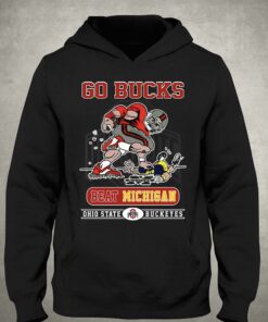 Go Bucks Beat Michigan Ohio State Buckeyes Unisex T shirt 3