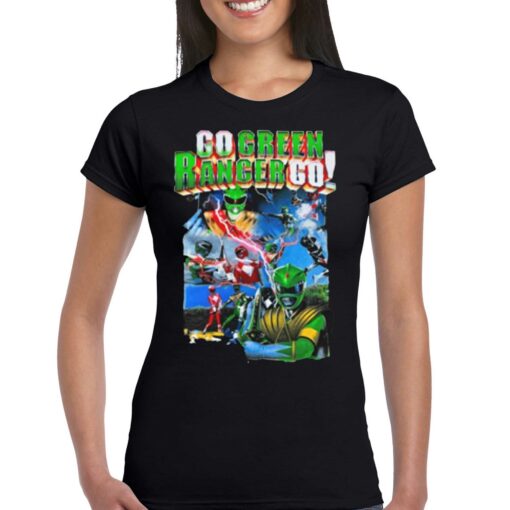 Go Green Ranger Go Green Ranger Shirt