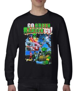 Go Green Ranger Go Green Ranger Shirt 3 Go Green Ranger Go Green Ranger Shirt 4