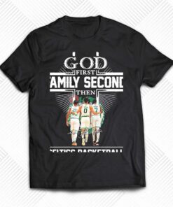 God First Family Second Then Smart Tatum And Brown Boston Celtics Basketball Signatures Shirt God First Family Second Then Smart Tatum And Brown Boston Celtics Basketball Signatures Shirt
