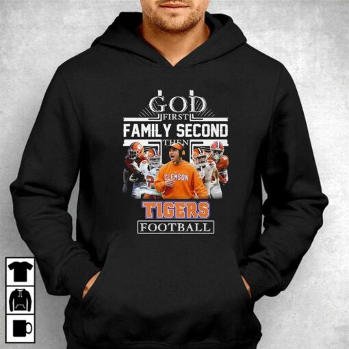 God First Family Second Then Tigers Football T-shirt