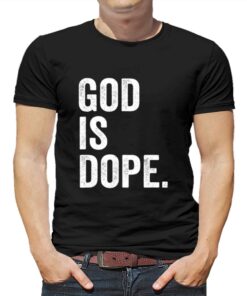 God Is Dope Hoodie Sweatshirt God Is Dope Hoodie Sweatshirt